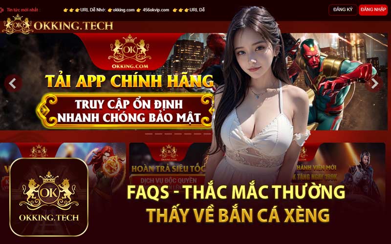 FAQs - Thắc Mắc Thường Thấy Về Bắn Cá Xèng